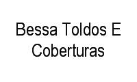 Logo Bessa Toldos E Coberturas em Rocinha