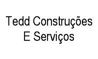 Logo Tedd Construções E Serviços em Parque Soledade