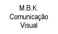 Logo M.B.K. Comunicação Visual em Itoupava Norte