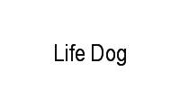 Logo Life Dog Pet Shop em Setor Urias Magalhães