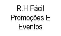Logo R.H Fácil Promoções E Eventos em Morada do Sol