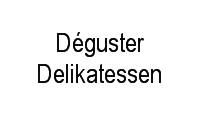 Logo Déguster Delikatessen em Cavaleiros