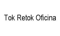 Logo Tok Retok Oficina em Ilha de Santa Maria