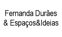 Logo Fernanda Durães & Espaços&Ideias em Espinheiro