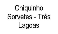 Logo Chiquinho Sorvetes - Três Lagoas em Centro