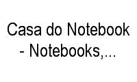 Fotos de Casa do Notebook - Notebooks, Peças E Serviços em Jardim Paulistano