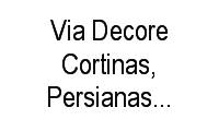 Logo Via Decore Cortinas, Persianas E Papel de Parede em Centro