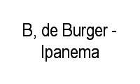 Logo B, de Burger - Ipanema em Ipanema