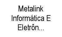 Logo Metalink Informática E Eletrônicos em São Lourenço