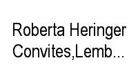 Logo Roberta Heringer Convites,Lembrabcinhas E Cia. em Morada do Ouro
