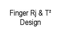 Logo Finger Rj & T² Design em Freguesia (Jacarepaguá)