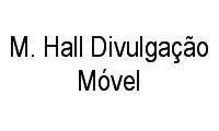 Logo M. Hall Divulgação Móvel em Vila Francos