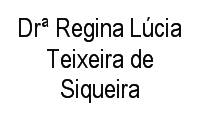 Logo Drª Regina Lúcia Teixeira de Siqueira em Centro de Vila Velha