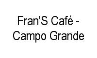 Logo Fran'S Café - Campo Grande em Centro