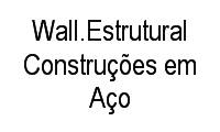 Logo Wall.Estrutural Construções em Aço em Riacho das Pedras
