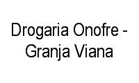 Logo Drogaria Onofre - Granja Viana em Granja Viana