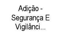 Logo de Adição - Segurança E Vigilância Sociedade Simples em Taquara