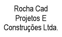 Logo de Rocha Cad Projetos E Construções Ltda. em Setor Central