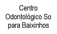 Logo Centro Odontológico So para Baixinhos em Núcleo Bandeirante