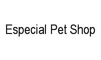 Logo Especial Pet Shop em Jardim Olímpico