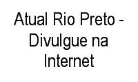 Logo Atual Rio Preto - Divulgue na Internet em Vila Santo Antônio