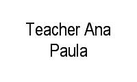 Logo Teacher Ana Paula em Centro