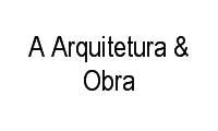 Logo A Arquitetura & Obra em Petrópolis