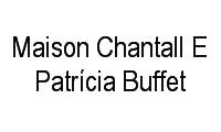 Logo Maison Chantall E Patrícia Buffet em Setor de Mansões Park Way