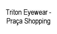 Logo Triton Eyewear - Praça Shopping em Centro