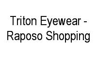 Logo Triton Eyewear - Raposo Shopping em Jardim Adhemar de Barros