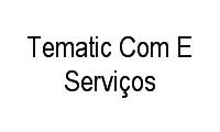 Logo Tematic Com E Serviços Ltda em Jaconé