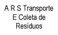 Logo A R S Transporte E Coleta de Resíduos em Tatuquara