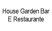Logo House Garden Bar E Restaurante em Vila Lucy