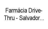 Logo Farmácia Drive-Thru - Salvador Norte Shopping em São Cristóvão