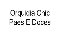 Logo Orquidia Chic Paes E Doces em Mirandópolis