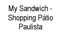 Logo My Sandwich - Shopping Pátio Paulista em Jardim Campo Limpo (Zona Norte)