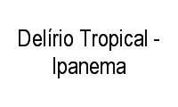 Logo Delírio Tropical - Ipanema em Ipanema
