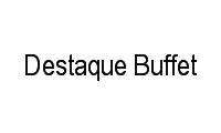 Logo Destaque Buffet em Itaipu