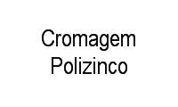 Logo Cromagem Polizinco em Parque da Fonte