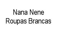 Logo Nana Nene Roupas Brancas em Parque Novo Mundo