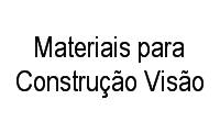 Logo Materiais para Construção Visão em Núcleo Bandeirante