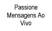 Logo Passione Mensagens Ao Vivo em Campina do Siqueira