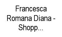 Logo Francesca Romana Diana - Shopping Rio Sul em Botafogo