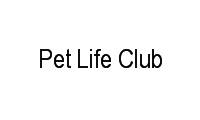 Logo Pet Life Club em Jardim São Roberto