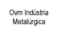 Logo Ovm Indústria Metalúrgica em Chácara Santo Antônio (Zona Leste)
