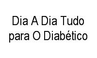 Logo Dia A Dia Tudo para O Diabético em Centro
