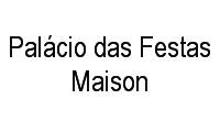 Logo Palácio das Festas Maison em Joaquim Távora