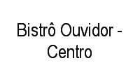 Logo Bistrô Ouvidor - Centro em Centro