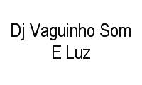 Logo Dj Vaguinho Som E Luz em Fragata