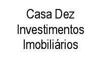 Logo de Casa Dez Investimentos Imobiliários em Centro
